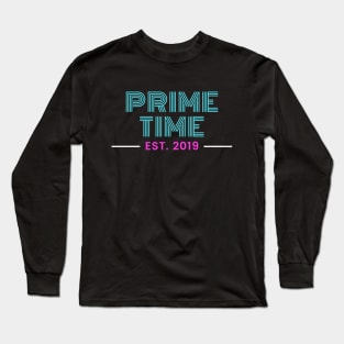 Primetime Long Sleeve T-Shirt